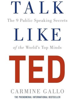 Buy Talk Like TED: The 9 Public-Speaking Secrets of the Worlds Top Minds by Carmine Gallo in Egypt