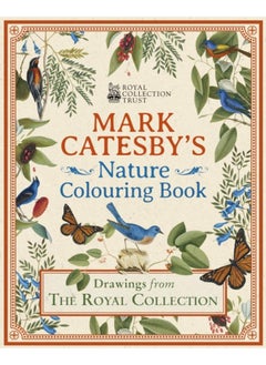 اشتري Mark Catesby's Nature Colouring Book : Drawings From the Royal Collection في الامارات