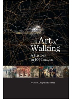 Buy The Art of Walking : A History in 100 Images in UAE