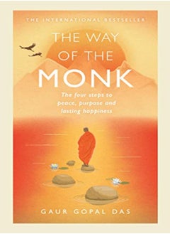 اشتري The Way Of The Monk: The Four Steps To Peace, Purpose And Lasting Happiness في الامارات