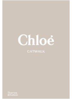 Buy Chloe Catwalk : The Complete Collections in Saudi Arabia