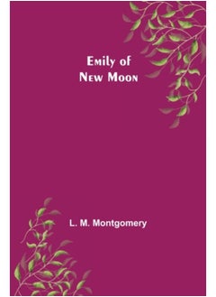 اشتري Emily Of New Moon - Paperback في السعودية