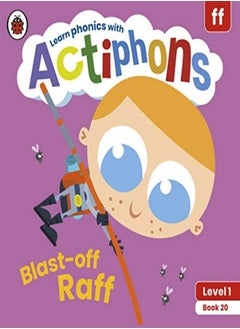 اشتري Actiphons Level 1 Book 20 Blast-off Raff: Learn phonics and get active with Actiphons! في الامارات