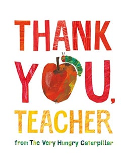 اشتري Thank You Teacher From The Very Hungry Caterpillar في الامارات