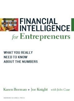 Buy Financial Intelligence For Entrepreneurs What You Really Need To Know About The Numbers by Berman, Karen - Knight, Joe Paperback in UAE