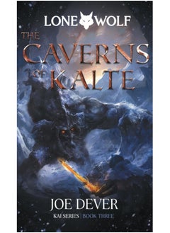 اشتري The Caverns of Kalte : Lone Wolf #3 في السعودية