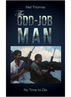 اشتري The Odd-Job Man : No Time to Die في السعودية