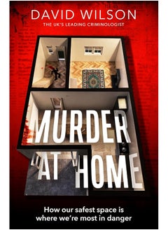 اشتري Murder at Home: how our safest space is where we're most in danger في الامارات