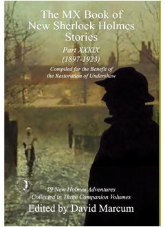 Buy The MX Book of New Sherlock Holmes Stories Part XXXIX: 2023 Annual (1897-1923) in UAE