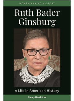 اشتري Ruth Bader Ginsburg : A Life in American History في السعودية