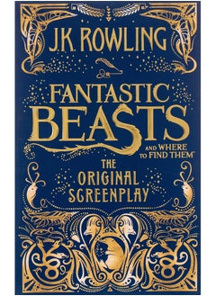 اشتري Fantastic Beasts and Where to Find Them: The Original Screenplay Paperback – 26 July 2018 في السعودية