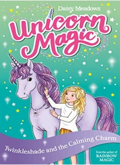 اشتري Unicorn Magic: Twinkleshade and the Calming Charm في الامارات