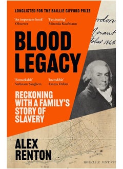 اشتري Blood Legacy: Reckoning With a Family's Story of Slavery في الامارات