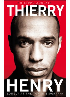 اشتري Thierry Henry : Lonely at the Top في السعودية