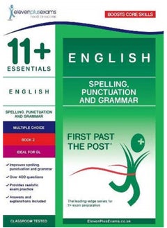 Buy 11+ Essentials English: Spelling, Punctuation and Grammar Book 2 in UAE