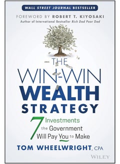 Buy The Win-Win Wealth Strategy: 7 Investments the Government Will Pay You to Make in UAE