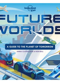 Buy Lonely Planet Kids Future Worlds in Saudi Arabia