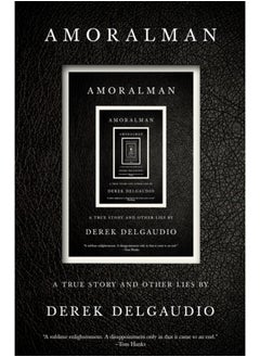 اشتري AMORALMAN : A True Story and Other Lies في السعودية