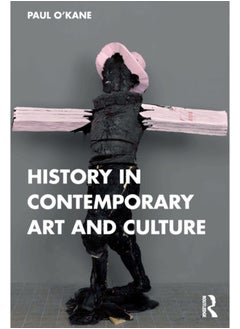 Buy History in Contemporary Art and Culture in Saudi Arabia