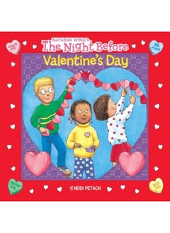 Buy The Night Before Valentines Day By Wing, Natasha - Petach, Heidi Paperback in UAE