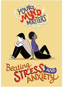 Buy Your Mind Matters: Beating Stress and Anxiety in UAE