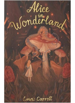 اشتري Alice's Adventures in Wonderland: Including Through the Looking Glass في الامارات