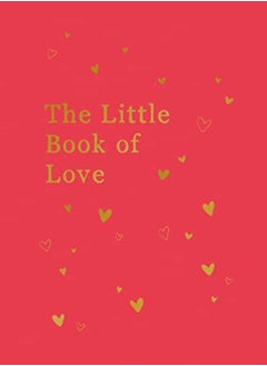 Buy The Little Book Of Love Advice And Inspiration For Sparking Romance in UAE