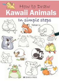 اشتري How to Draw: Kawaii Animals : In Simple Steps في الامارات