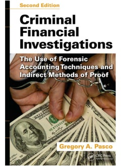 اشتري Criminal Financial Investigations: The Use of Forensic Accounting Techniques and Indirect Methods of Proof, Second Edition في الامارات