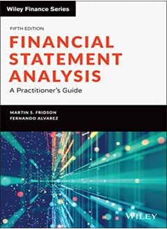 اشتري Financial Statement Analysis: A Practitioner's Gui de, Fifth Edition في الامارات