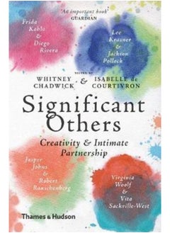 اشتري Significant Others : Creativity and Intimate Partnership في السعودية