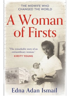 اشتري A Woman of Firsts : The Midwife Who Built a Hospital and Changed the World في السعودية