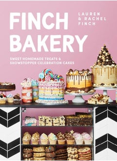 اشتري Finch Bakery : Sweet Homemade Treats and Showstopper Celebration Cakes. A SUNDAY TIMES BESTSELLER في السعودية