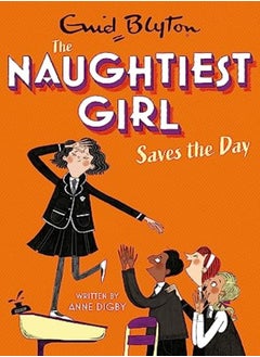 اشتري The Naughtiest Girl: Naughtiest Girl Saves The Day: Book 7 في الامارات