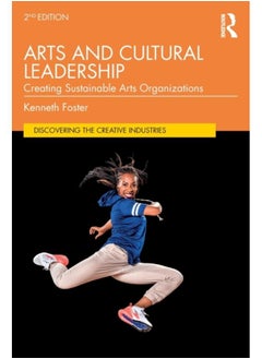 Buy Arts and Cultural Leadership : Creating Sustainable Arts Organizations in UAE