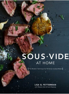 اشتري Sous Vide at Home : The Modern Technique for Perfectly Cooked Meals [A Cookbook] في الامارات