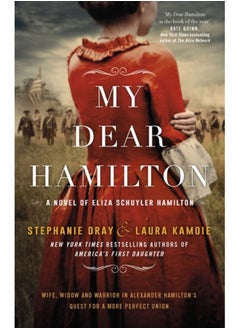 اشتري My Dear Hamilton : discover Eliza's story . . . perfect for fans of hit musical Hamilton! في السعودية