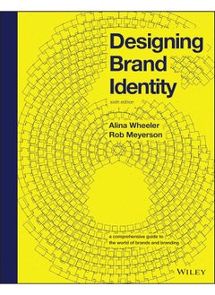 اشتري Designing Brand Identity: A Comprehensive Guide to the World of Brands and Branding في الامارات