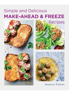 Buy Simple and Delicious Make-Ahead and Freeze Recipes in UAE