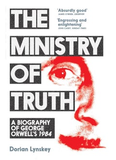 اشتري The Ministry of Truth: A Biography of George Orwell's 1984 في الامارات