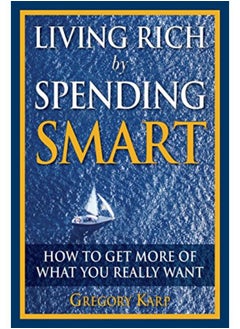 اشتري Living Rich by Spending Smart: How to Get More of What You Really Want في مصر