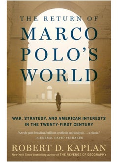 اشتري The Return of Marco Polo's World: War, Strategy, and American Interests in the Twenty-first Century في الامارات