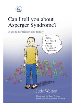 اشتري Can I tell you about Asperger Syndrome? : A guide for friends and family في السعودية