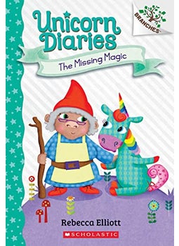 Buy The Missing Magic A Branches Book Unicorn Diaries #7 By Elliott, Rebecca Paperback in UAE