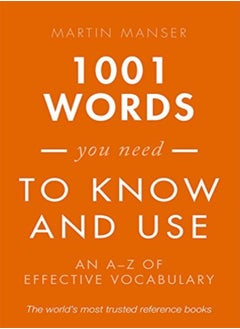 Buy 1001 Words You Need To Know and Use: An A-Z of Effective Vocabulary in UAE