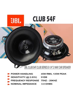 اشتري JBL Club 54F Gen 3-130 mm Car Speaker Set By Harman Kardon For A Superior Car HiFi Upgrade - 45 W RMS 135 W Max, High Sensitivity, Intense Bass And Impressive High Frequency Response في الامارات