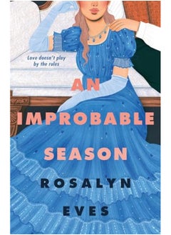 اشتري An Improbable Season By Rosalyn Eves Paperback في الامارات