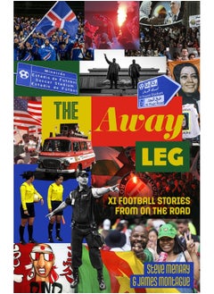 اشتري The Away Leg: XI Football Stories on the Road في الامارات