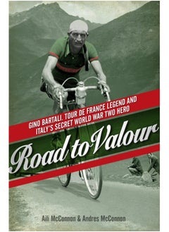 Buy Road to Valour : Gino Bartali - Tour de France Legend and World War Two Hero in Saudi Arabia