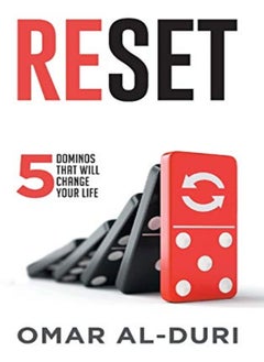 Buy Reset 5 Dominos That Will Change Your Life by Al-Duri, Omar Paperback in UAE